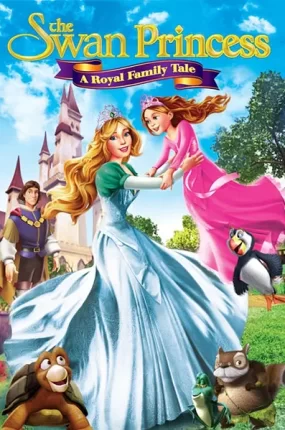 粤语动画电影天鹅公主：皇室传说 The Swan Princess: A Royal Family Tale粤语版